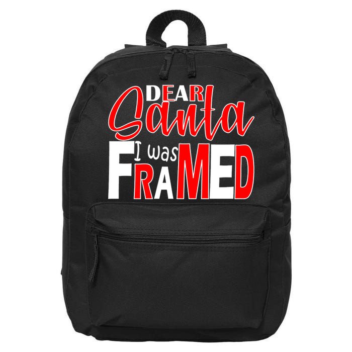 Dear Santa I Was FRAMED 16 in Basic Backpack