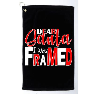 Dear Santa I Was FRAMED Platinum Collection Golf Towel