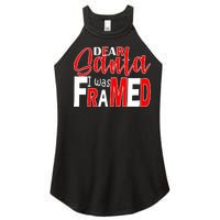 Dear Santa I Was FRAMED Women's Perfect Tri Rocker Tank