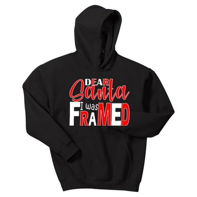 Dear Santa I Was FRAMED Kids Hoodie