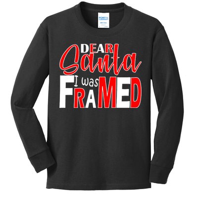 Dear Santa I Was FRAMED Kids Long Sleeve Shirt