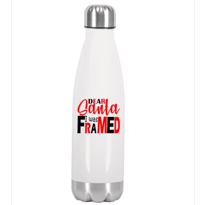 Dear Santa I Was FRAMED Stainless Steel Insulated Water Bottle