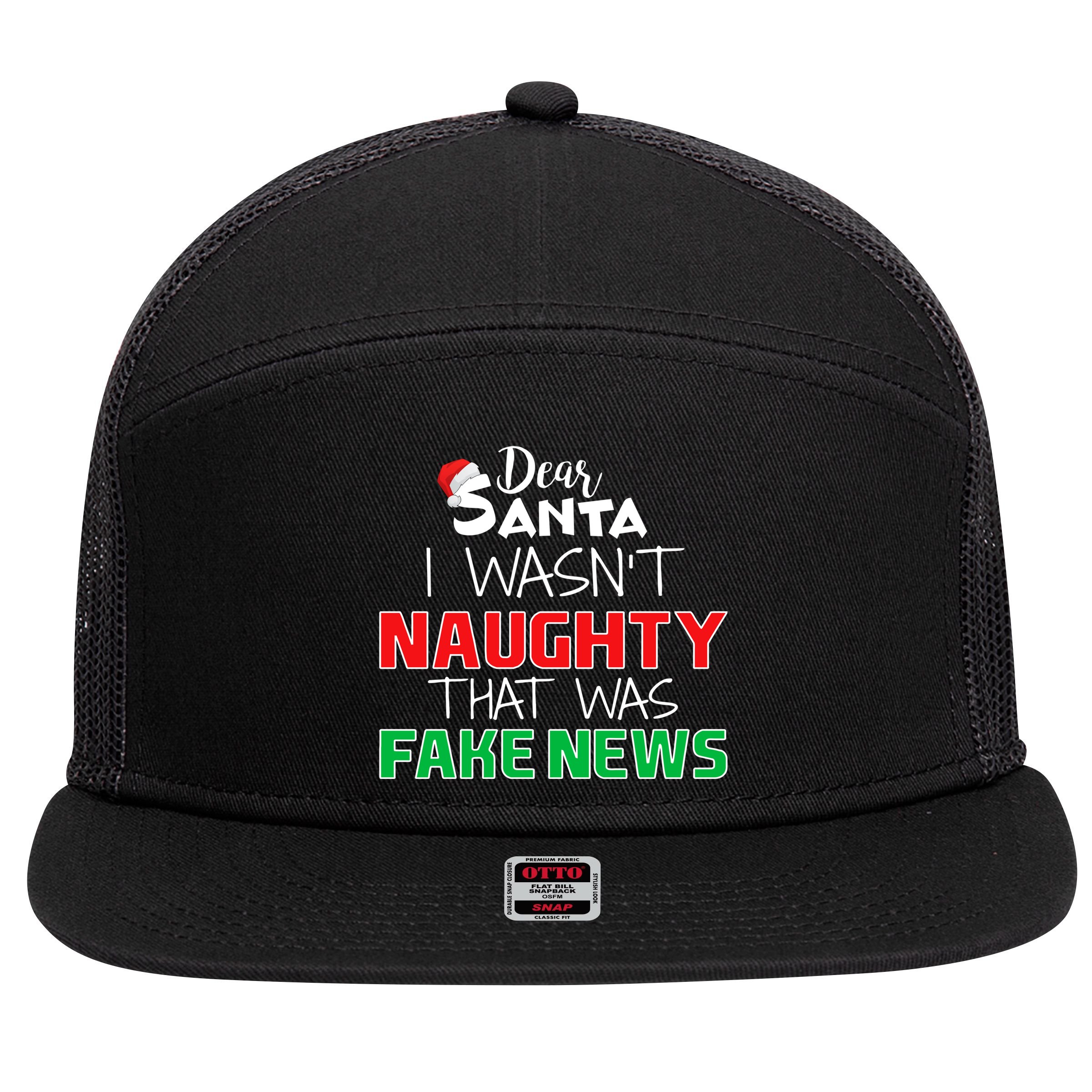 Dear Santa I Wasn't Naughty That Was Fake News 7 Panel Mesh Trucker Snapback Hat