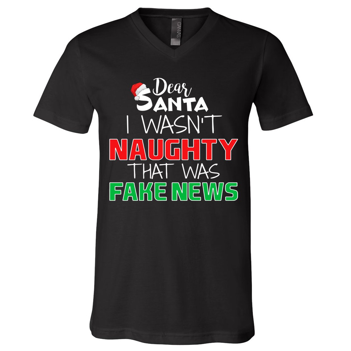 Dear Santa I Wasn't Naughty That Was Fake News V-Neck T-Shirt