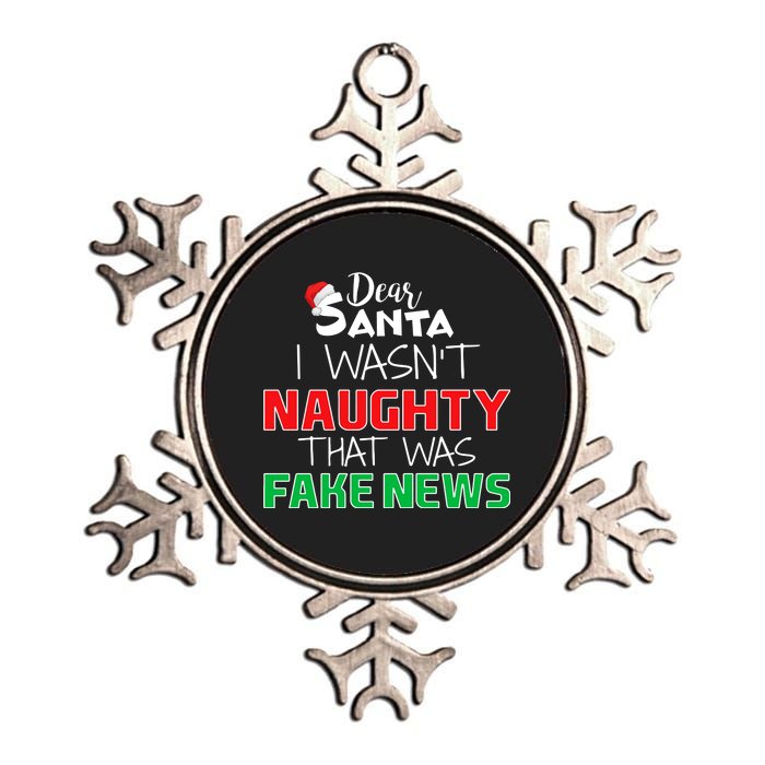 Dear Santa I Wasn't Naughty That Was Fake News Metallic Star Ornament