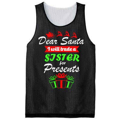 Dear Santa I Will Trade A Sister For Presents Mesh Reversible Basketball Jersey Tank