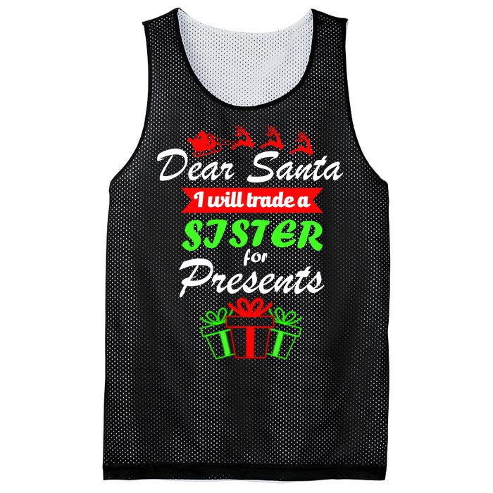 Dear Santa I Will Trade A Sister For Presents Mesh Reversible Basketball Jersey Tank