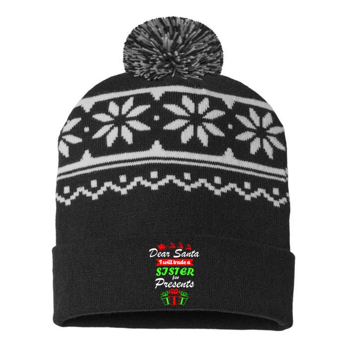 Dear Santa I Will Trade A Sister For Presents USA-Made Snowflake Beanie