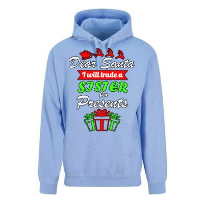 Dear Santa I Will Trade A Sister For Presents Unisex Surf Hoodie