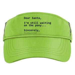 Dear Santa I'm Sincerely Disappointed No Pony Adult Drive Performance Visor