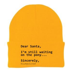 Dear Santa I'm Sincerely Disappointed No Pony Knit Cap Winter Beanie