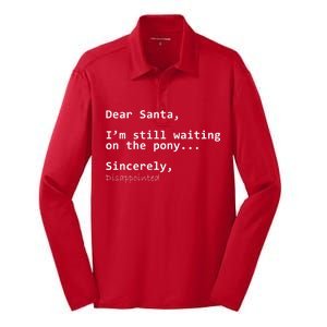 Dear Santa I'm Sincerely Disappointed No Pony Silk Touch Performance Long Sleeve Polo