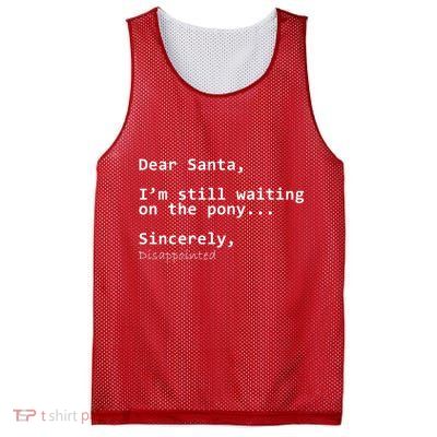 Dear Santa I'm Sincerely Disappointed No Pony Mesh Reversible Basketball Jersey Tank