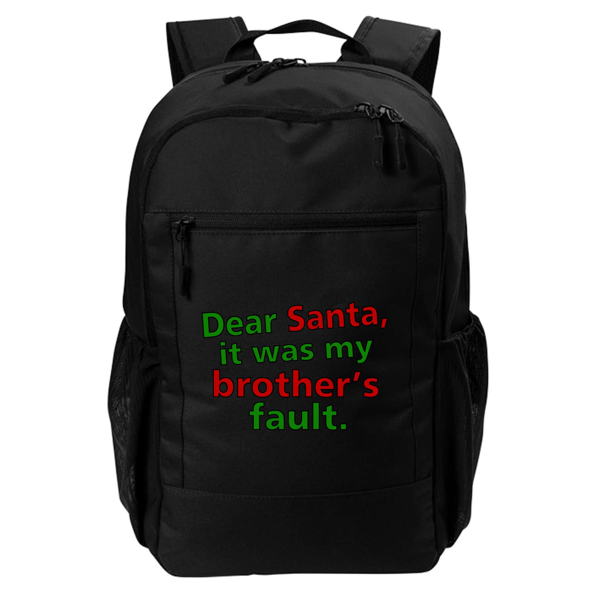 Dear Santa It Was My Brother's Fault Backpack