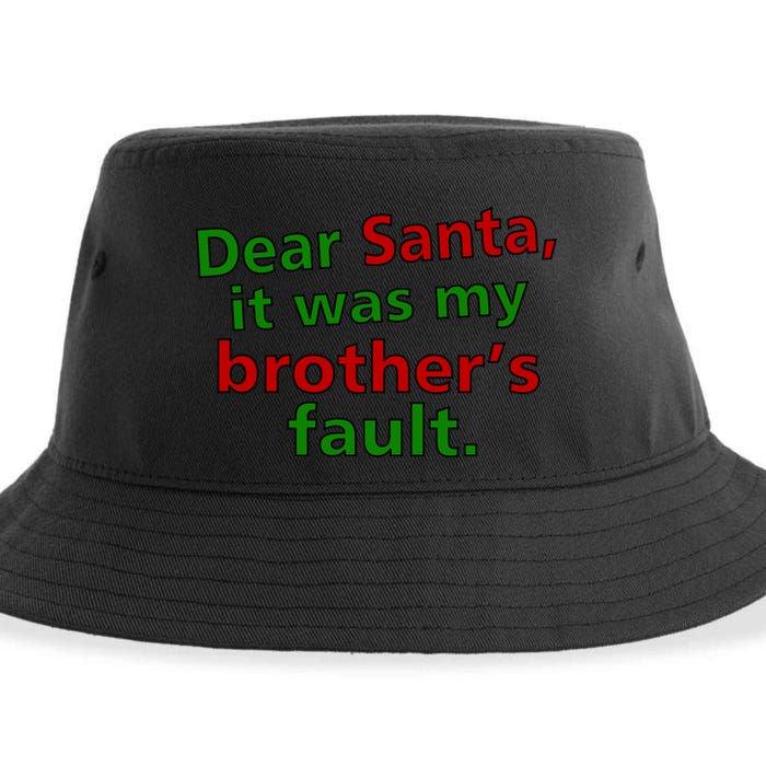 Dear Santa It Was My Brother's Fault Sustainable Bucket Hat