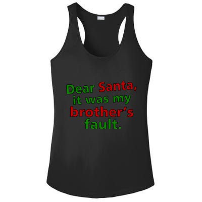 Dear Santa It Was My Brother's Fault Ladies PosiCharge Competitor Racerback Tank