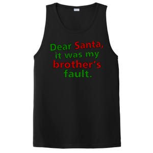 Dear Santa It Was My Brother's Fault PosiCharge Competitor Tank