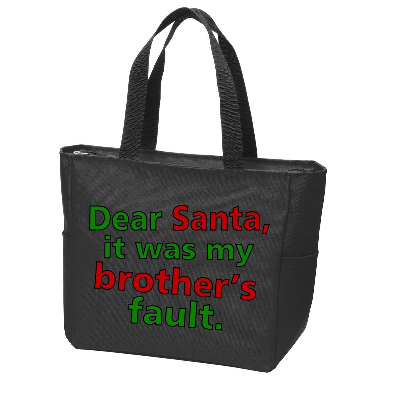 Dear Santa It Was My Brother's Fault Zip Tote Bag