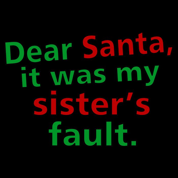 Dear Santa It Was My Sister's Fault Mug