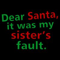 Dear Santa It Was My Sister's Fault Flatbill Hat