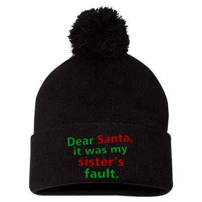 Dear Santa It Was My Sister's Fault Pom Pom 12in Knit Beanie