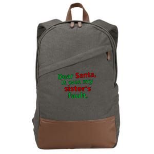 Dear Santa It Was My Sister's Fault Cotton Canvas Backpack