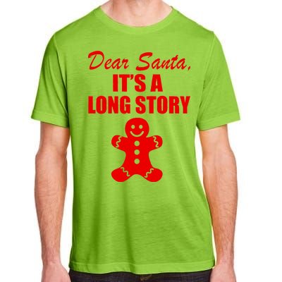 Dear Santa It's A Long Story Adult ChromaSoft Performance T-Shirt