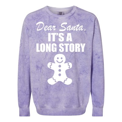 Dear Santa It's A Long Story Colorblast Crewneck Sweatshirt