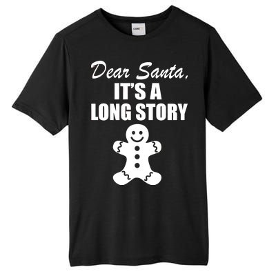 Dear Santa It's A Long Story Tall Fusion ChromaSoft Performance T-Shirt