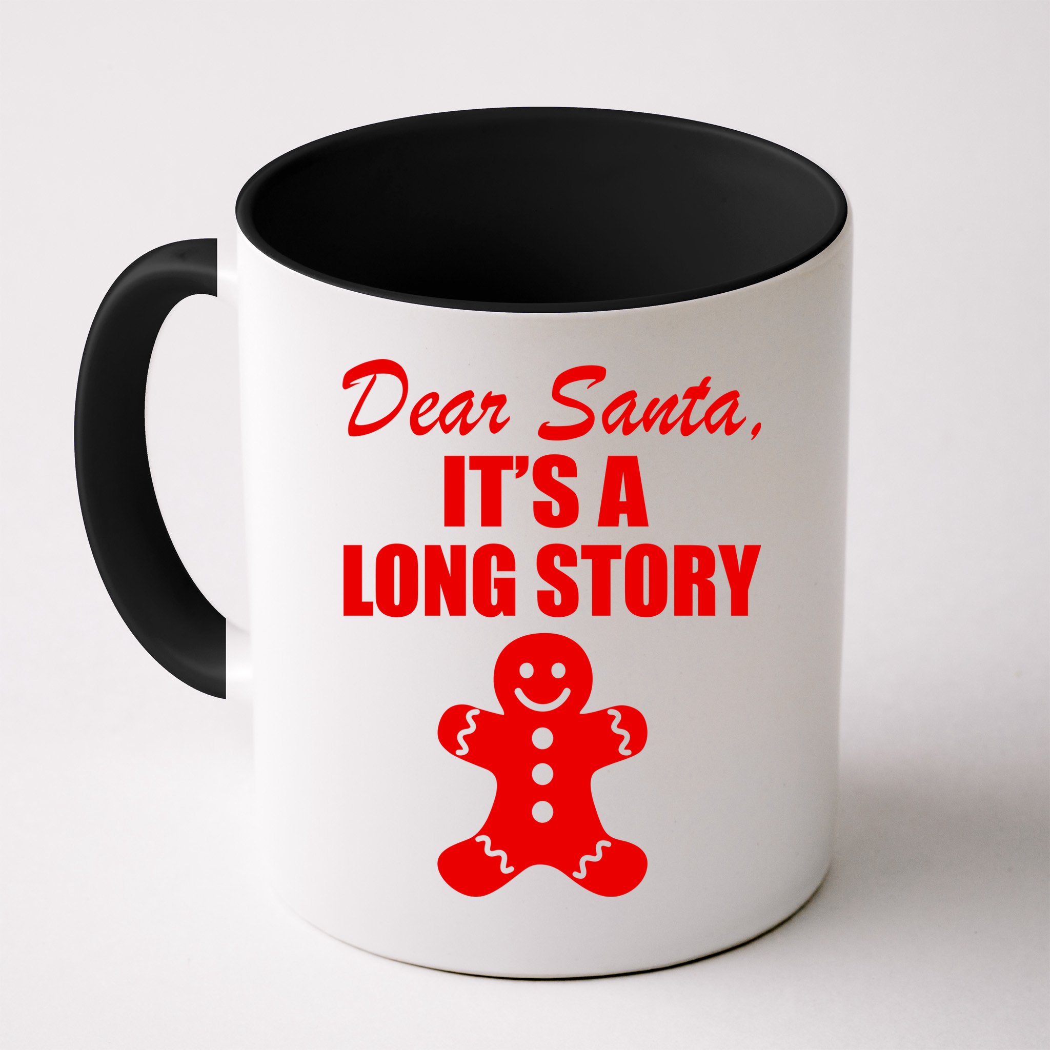 Dear Santa It's A Long Story Mug