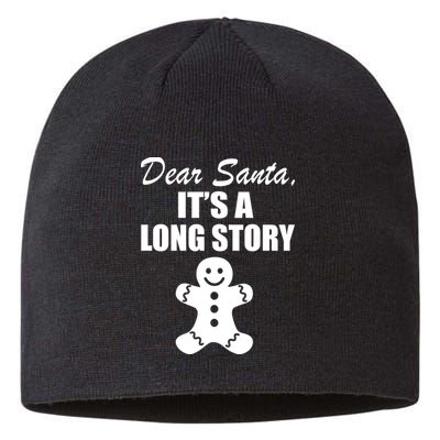 Dear Santa It's A Long Story Sustainable Beanie