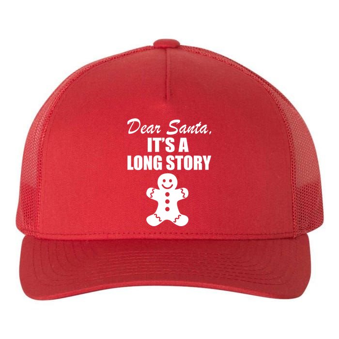 Dear Santa It's A Long Story Yupoong Adult 5-Panel Trucker Hat