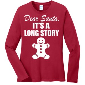 Dear Santa It's A Long Story Ladies Long Sleeve Shirt