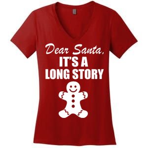 Dear Santa It's A Long Story Women's V-Neck T-Shirt