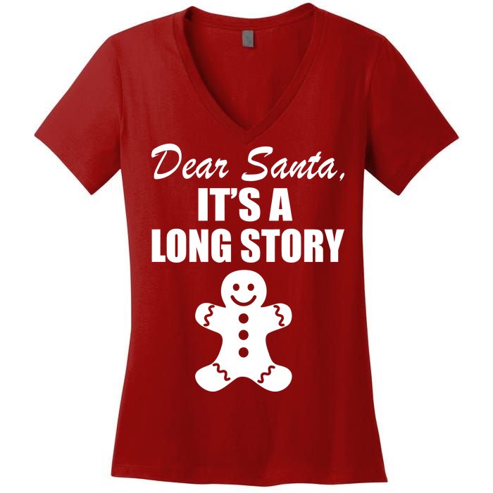 Dear Santa It's A Long Story Women's V-Neck T-Shirt