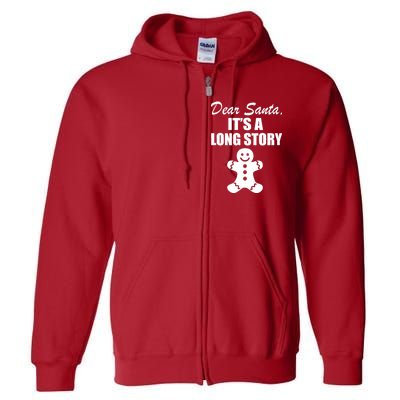 Dear Santa It's A Long Story Full Zip Hoodie