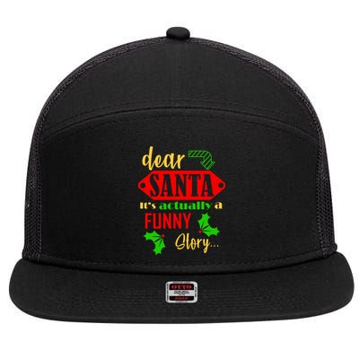 Dear Santa It's Actually A Funny Story 7 Panel Mesh Trucker Snapback Hat