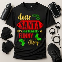 Dear Santa It's Actually A Funny Story Cooling Performance Crew T-Shirt