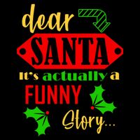 Dear Santa It's Actually A Funny Story Cooling Performance Crew T-Shirt