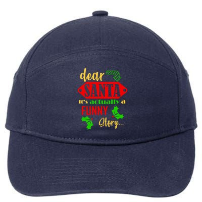 Dear Santa It's Actually A Funny Story 7-Panel Snapback Hat