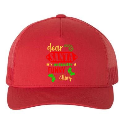 Dear Santa It's Actually A Funny Story Yupoong Adult 5-Panel Trucker Hat