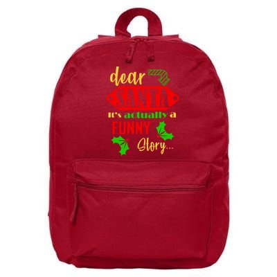 Dear Santa It's Actually A Funny Story 16 in Basic Backpack