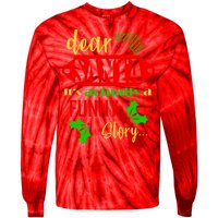 Dear Santa It's Actually A Funny Story Tie-Dye Long Sleeve Shirt