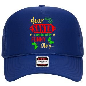 Dear Santa It's Actually A Funny Story High Crown Mesh Back Trucker Hat