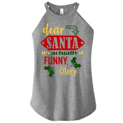 Dear Santa It's Actually A Funny Story Women’s Perfect Tri Rocker Tank