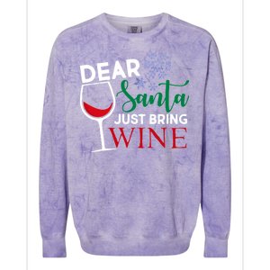 Dear Santa Just Bring Wine Colorblast Crewneck Sweatshirt