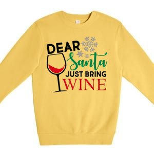 Dear Santa Just Bring Wine Premium Crewneck Sweatshirt