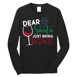 Dear Santa Just Bring Wine Long Sleeve Shirt