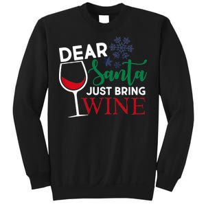 Dear Santa Just Bring Wine Sweatshirt