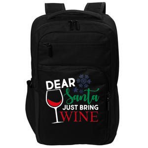 Dear Santa Just Bring Wine Impact Tech Backpack